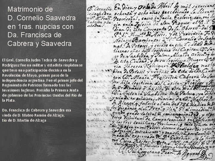 Matrimonio de D. Cornelio Saavedra en 1 ras. nupcias con Da. Francisca de Cabrera