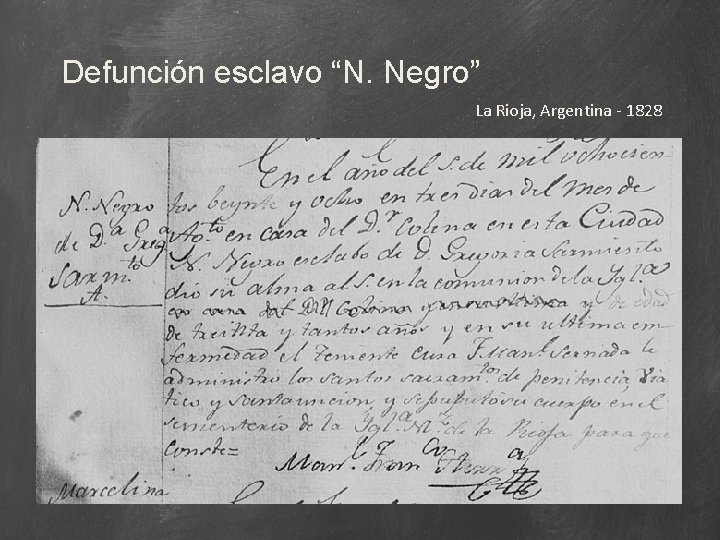 Defunción esclavo “N. Negro” La Rioja, Argentina - 1828 