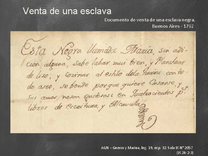 Venta de una esclava Documento de venta de una esclava negra. Buenos Aires -