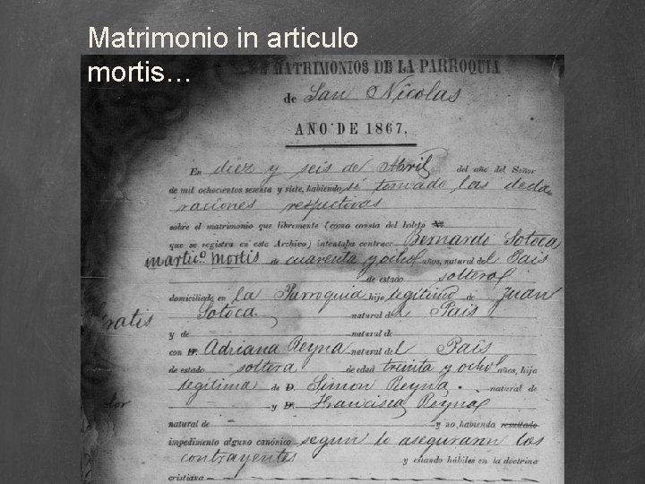 Matrimonio in articulo mortis… 