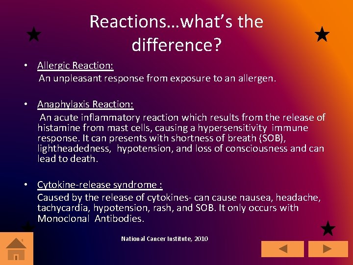 Reactions…what’s the difference? • Allergic Reaction: An unpleasant response from exposure to an allergen.