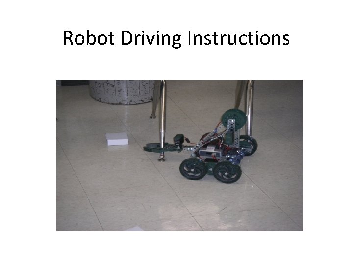 Robot Driving Instructions 