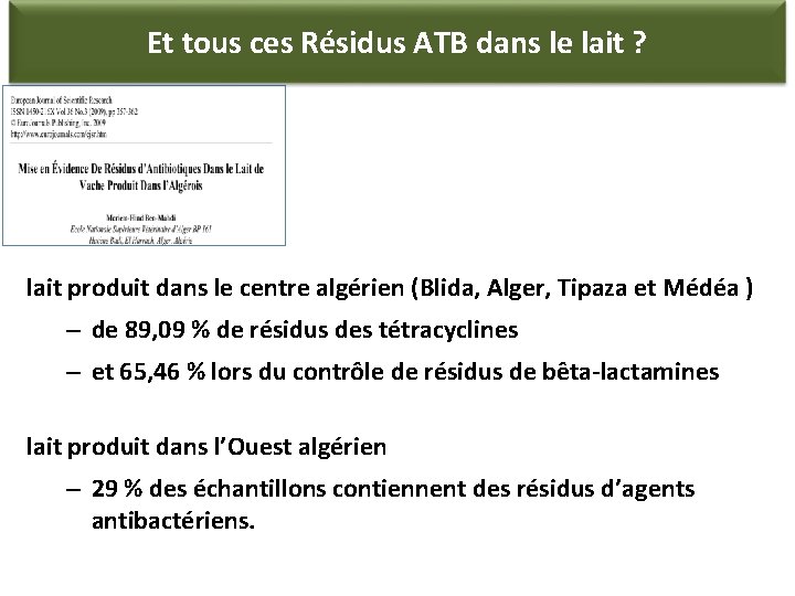 Et tous ces Résidus ATB dans le lait ? lait produit dans le centre