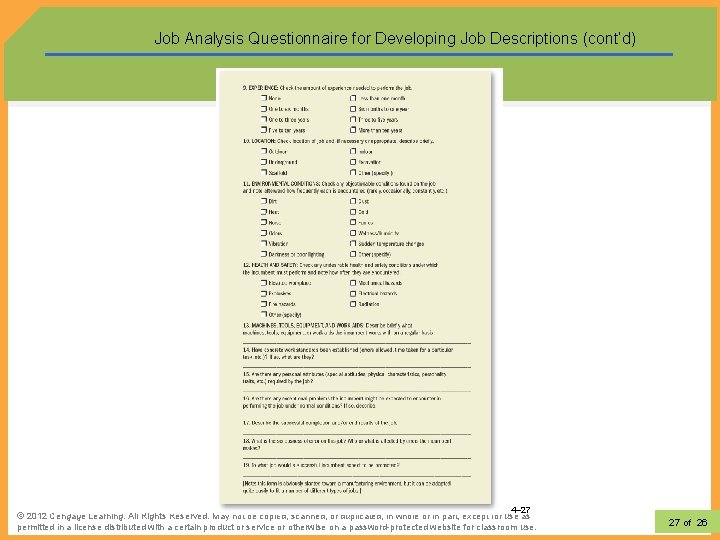 Job Analysis Questionnaire for Developing Job Descriptions (cont’d) 4– 27 Copyright © 2011 Pearson