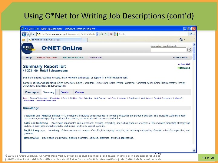 Using O*Net for Writing Job Descriptions (cont’d) 4– 41 Copyright © 2011 Pearson Education,