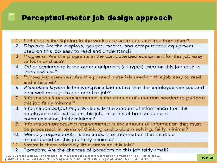 Perceptual-motor job design approach © 2012 Learning. All Rights Reserved. May not be copied,