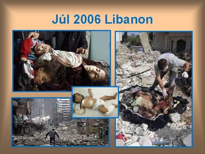 Júl 2006 Libanon 