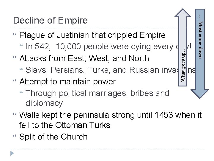  Plague of Justinian that crippled Empire In 542, 10, 000 people were dying
