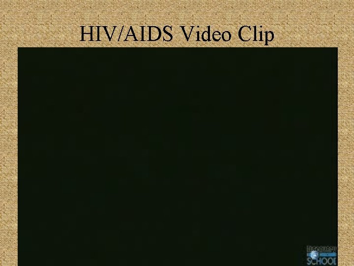HIV/AIDS Video Clip 