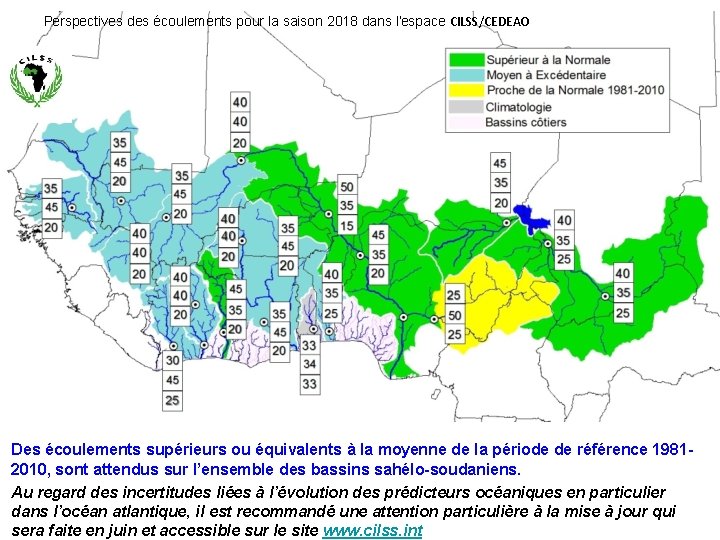 Bassins fluviaux de l’espace CILSS/CEDEAO concernés par la prévision saisonnière hydrologique Perspectives des écoulements