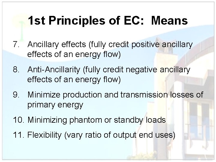 1 st Principles of EC: Means 7. Ancillary effects (fully credit positive ancillary effects