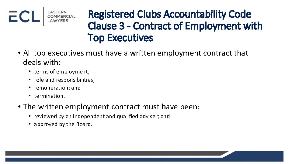 Registered Clubs Accountability Code Clause 3 - Contract of Employment with Top Executives •