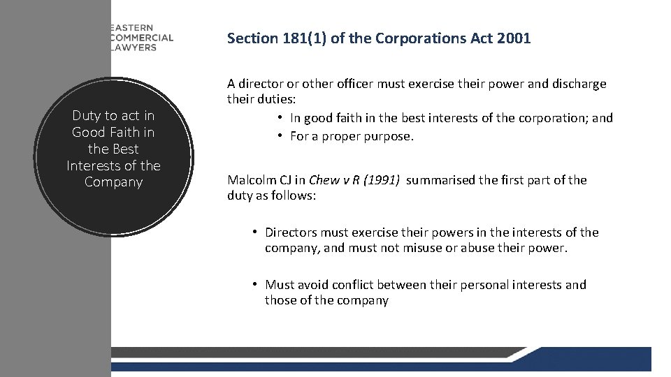 Section 181(1) of the Corporations Act 2001 Duty to act in Good Faith in