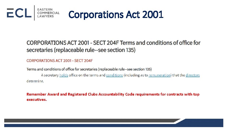 Corporations Act 2001 Remember Award and Registered Clubs Accountability Code requirements for contracts with
