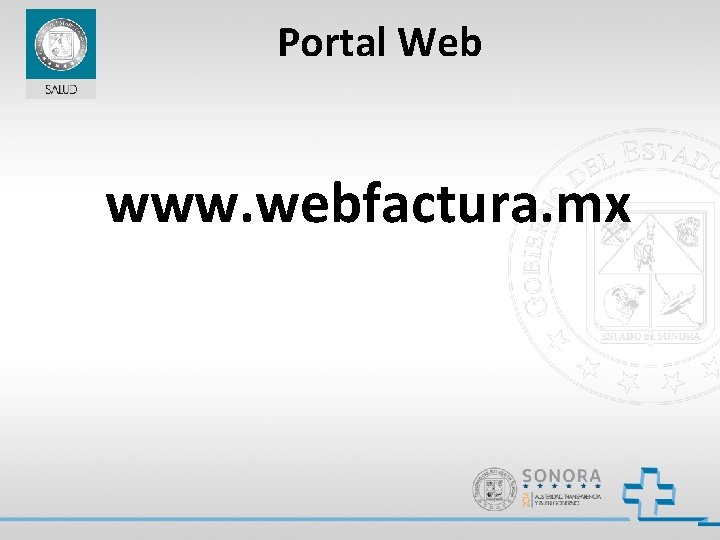 Portal Web www. webfactura. mx 