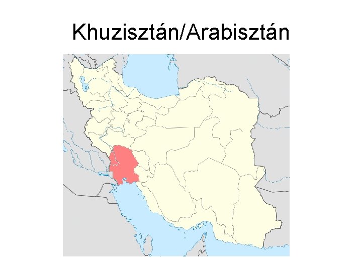 Khuzisztán/Arabisztán 