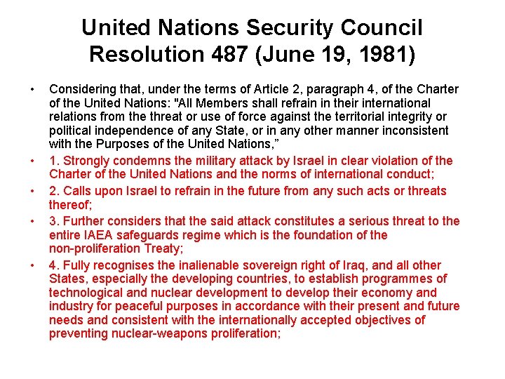 United Nations Security Council Resolution 487 (June 19, 1981) • • • Considering that,