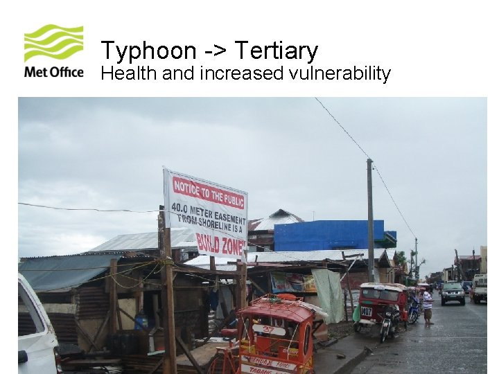Typhoon -> Tertiary Health and increased vulnerability 