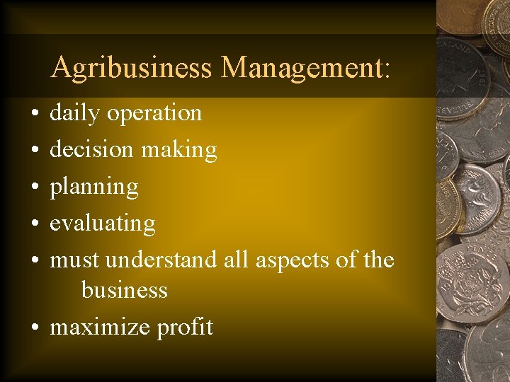 Farm Ranch Business Management Chapter 1 Agribusiness Management