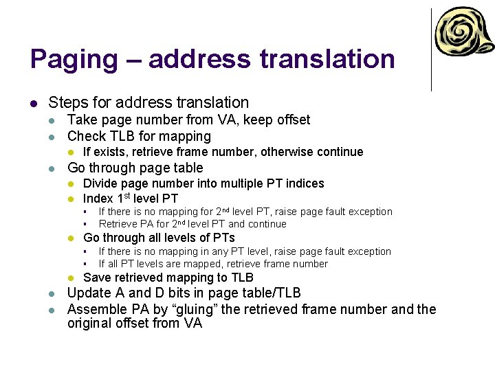 Paging – address translation l Steps for address translation l l Take page number