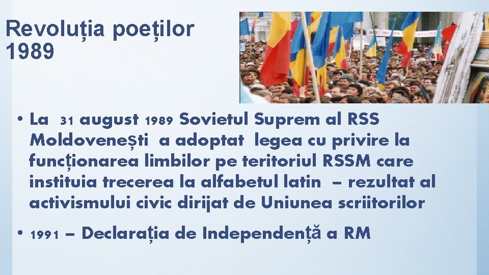 Revoluția poeților 1989 • La 31 august 1989 Sovietul Suprem al RSS Moldovenești a