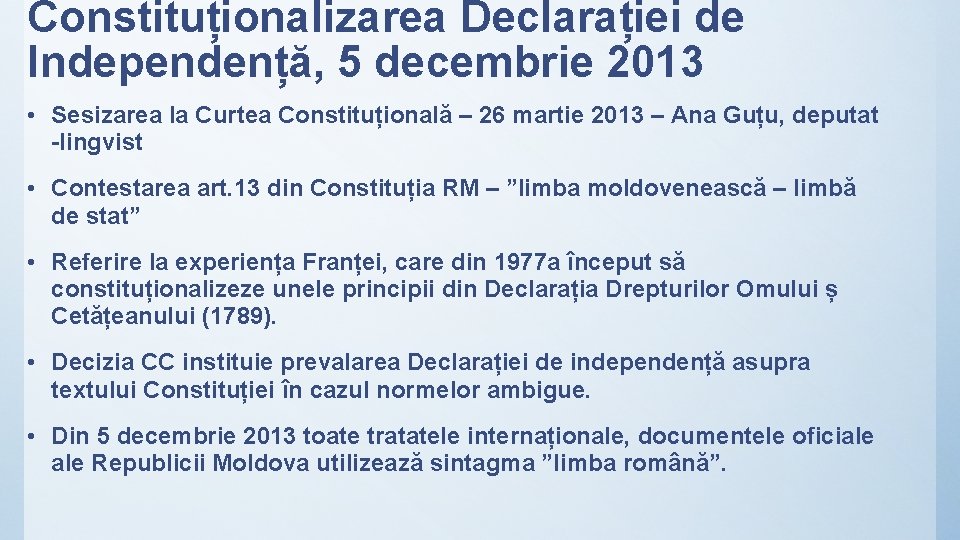 Constituționalizarea Declarației de Independență, 5 decembrie 2013 • Sesizarea la Curtea Constituțională – 26