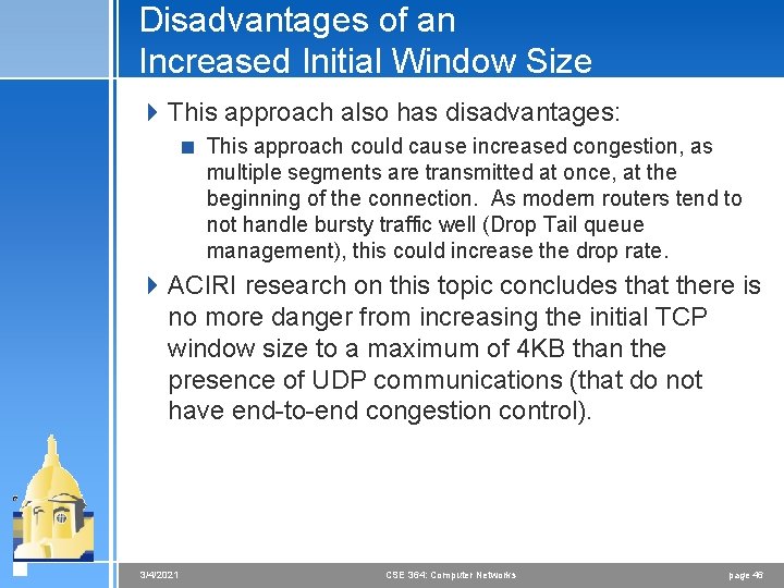 Disadvantages of an Increased Initial Window Size 4 This approach also has disadvantages: <