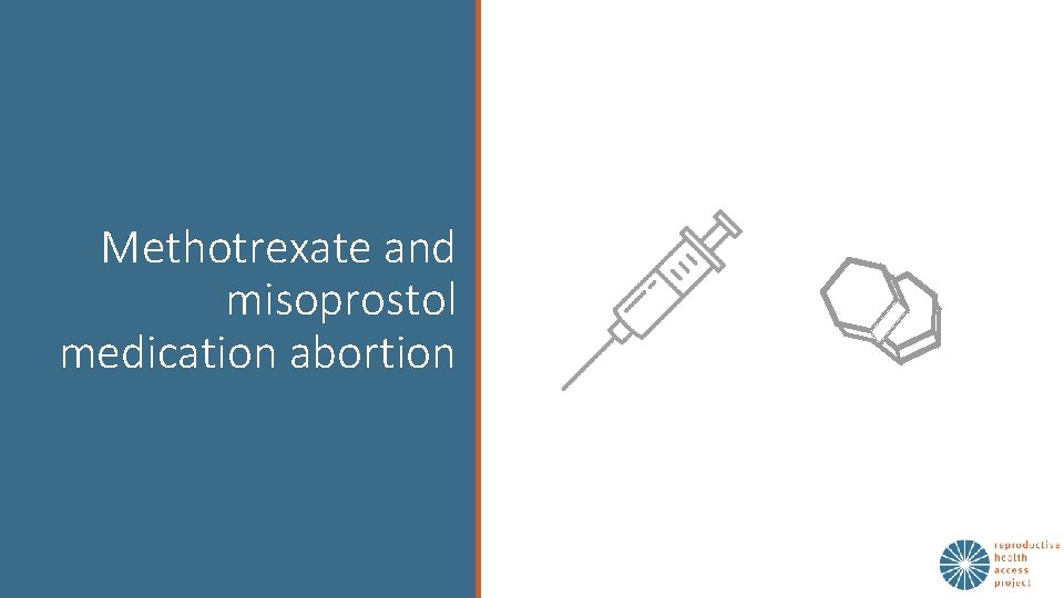 Methotrexate and misoprostol medication abortion 