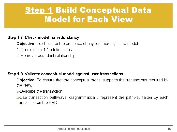 Step 1 Build Conceptual Data Model for Each View Step 1. 7 Check model