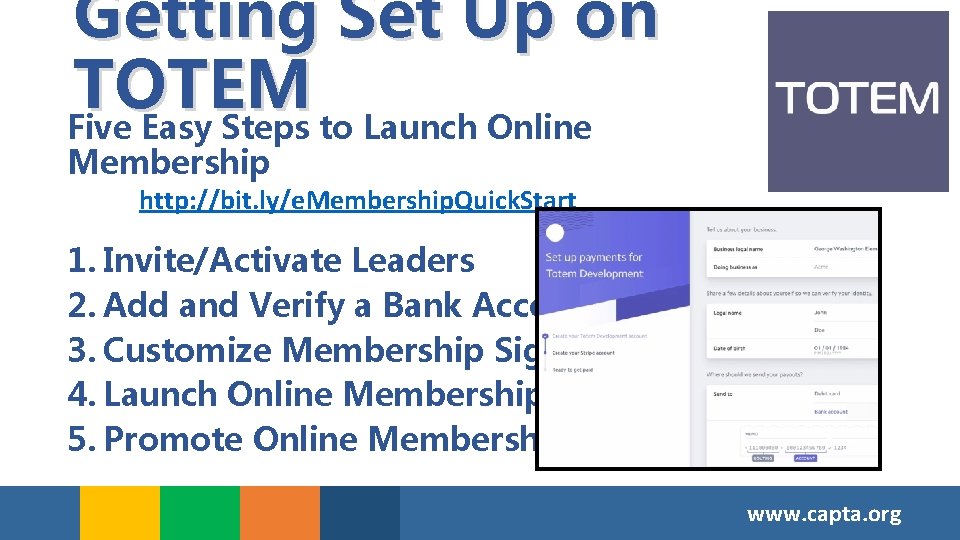 Getting Set Up on TOTEM Five Easy Steps to Launch Online Membership http: //bit.