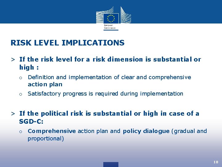 RISK LEVEL IMPLICATIONS > If the risk level for a risk dimension is substantial