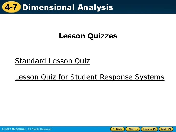 4 -7 Dimensional Analysis Lesson Quizzes Standard Lesson Quiz for Student Response Systems 