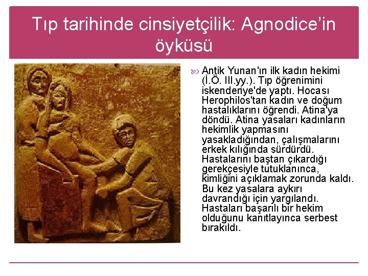 Tıp tarihinde cinsiyetçilik: Agnodice’in öyküsü Antik Yunan'ın ilk kadın hekimi (İ. Ö. III. yy.