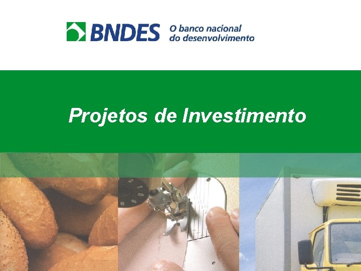 Projetos de Investimento 