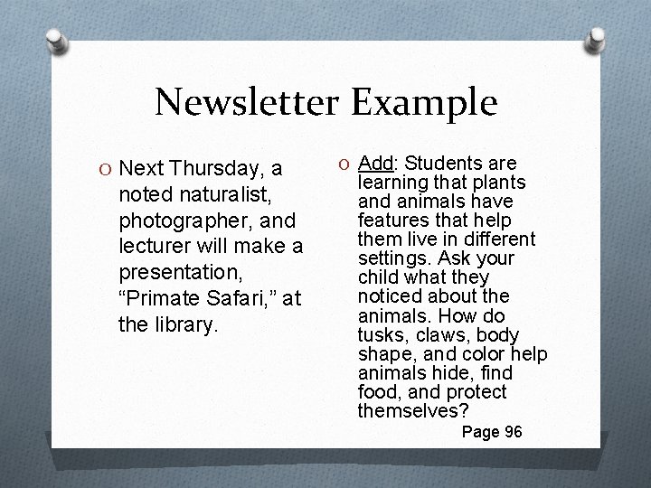 Newsletter Example O Next Thursday, a noted naturalist, photographer, and lecturer will make a