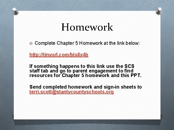 Homework O Complete Chapter 5 Homework at the link below: http: //tinyurl. com/bls 8