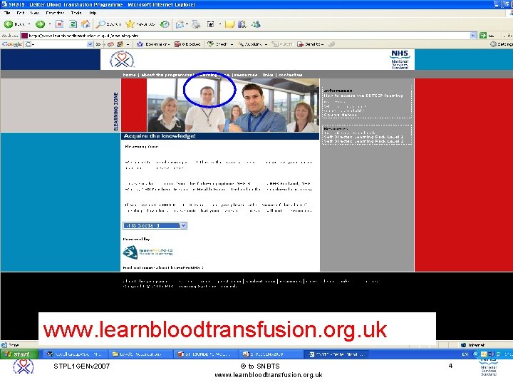 www. learnbloodtransfusion. org. uk 4 STPL 1 GENv 2007 to SNBTS www. learnbloodtransfusion. org.