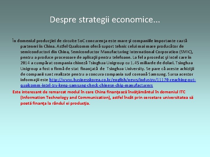 Despre strategii economice. . . În domeniul producţiei de circuite So. C concurenţa este