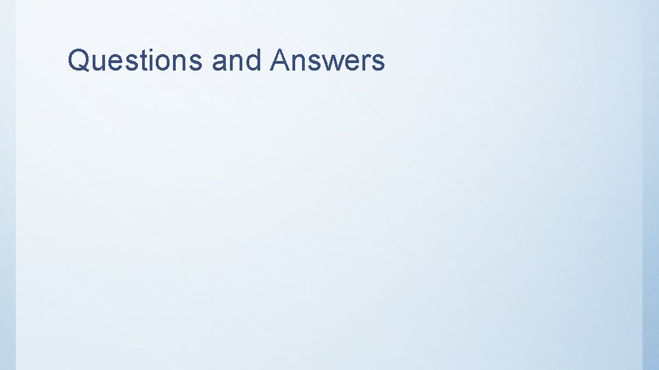 Questions and Answers 