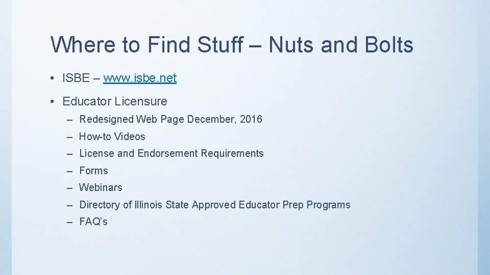 Where to Find Stuff – Nuts and Bolts • ISBE – www. isbe. net