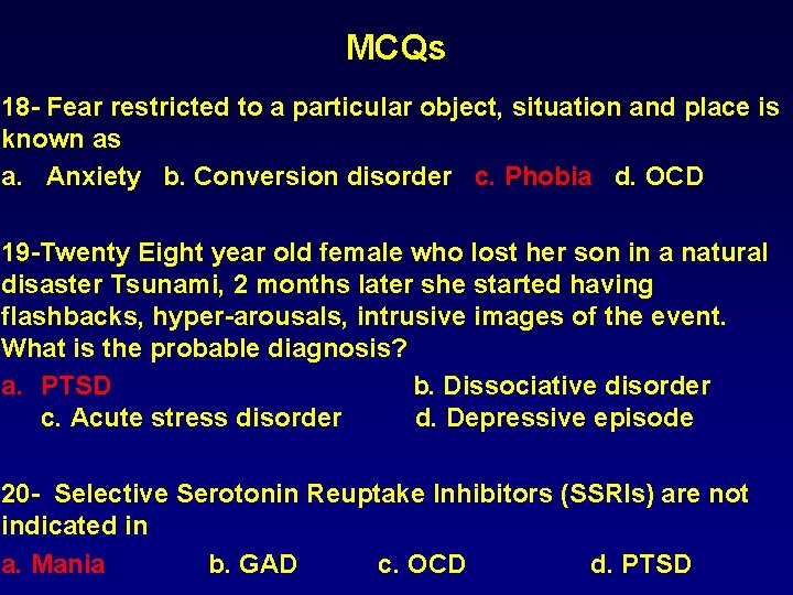 MCQs 18 - Fear restricted to a particular object, situation and place is known