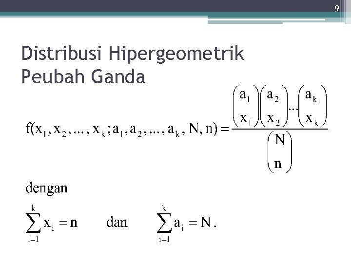 9 Distribusi Hipergeometrik Peubah Ganda 