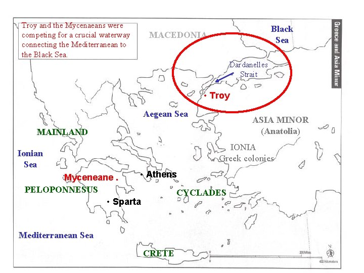 Troy and the Mycenaeans were competing for a crucial waterway connecting the Mediterranean to