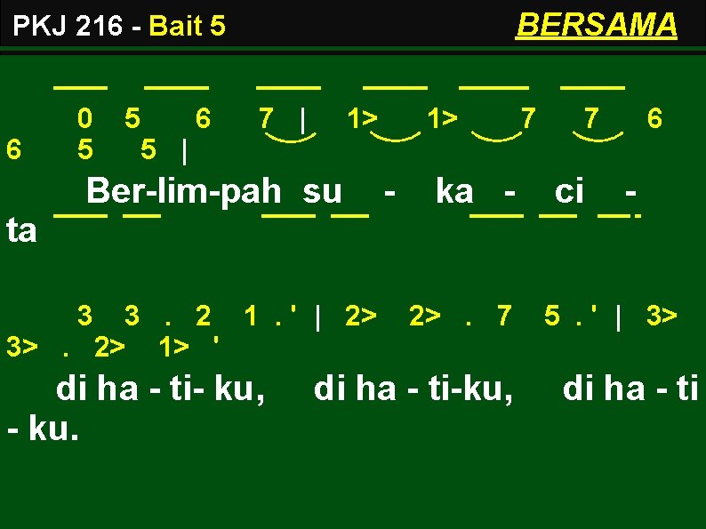 BERSAMA PKJ 216 - Bait 5 6 0 5 5 6 5 | 7