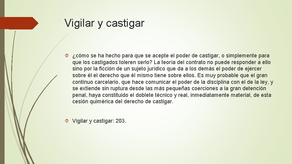 Vigilar y castigar ¿cómo se ha hecho para que se acepte el poder de