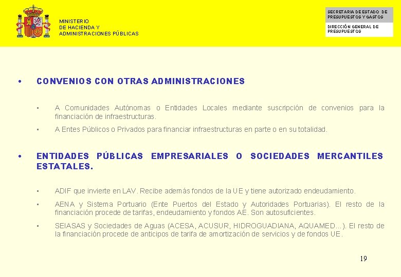 MINISTERIO DE HACIENDA Y ADMINISTRACIONES PÚBLICAS • • SECRETARIA DE ESTADO DE PRESUPUESTOS Y