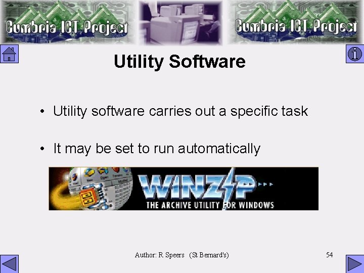 Utility Software • Utility software carries out a specific task • It may be
