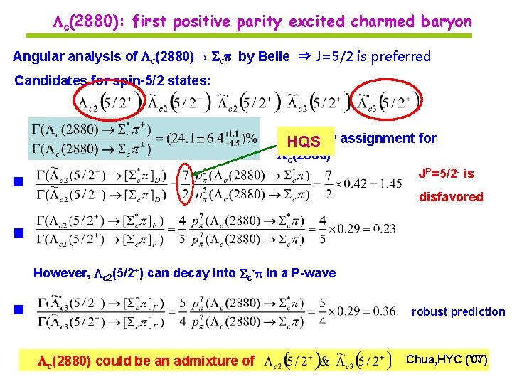  c(2880): first positive parity excited charmed baryon Angular analysis of c(2880)→ c by