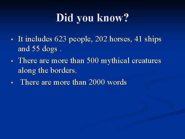 Did you know? • • • It includes 623 people, 202 horses, 41 ships