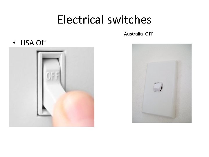 Electrical switches Australia OFF • USA Off 